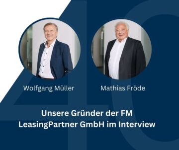Wolfgang Müller und Mathias Fröde, Gründer FM LeasingPartner GmbH